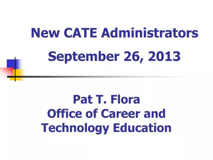 new cate administrators september 26 2013