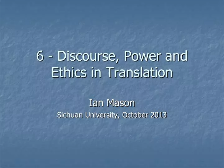 6 discourse power and ethics in translation