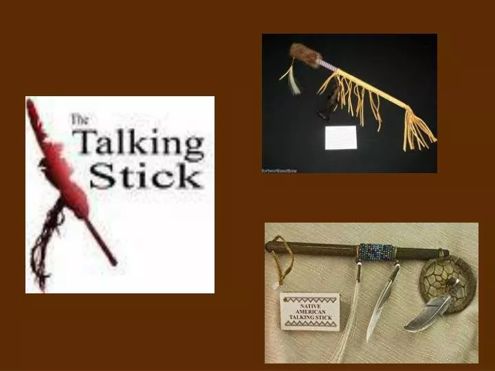 Listening & The Talking Stick