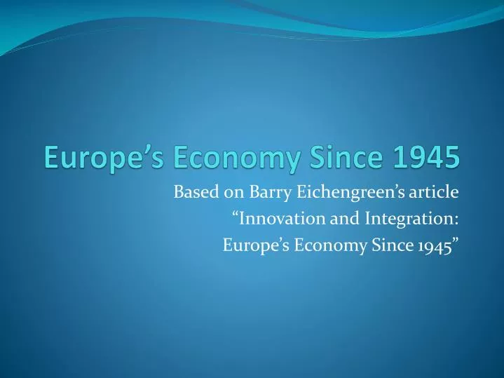 europe s economy since 1945
