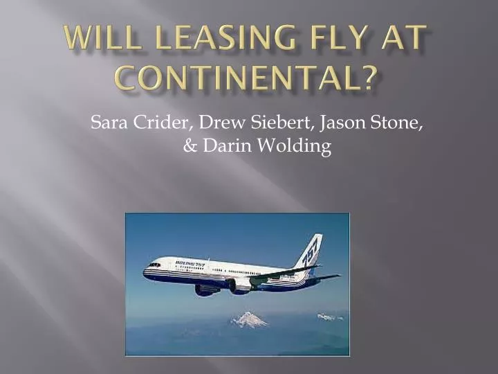 will leasing fly at continental
