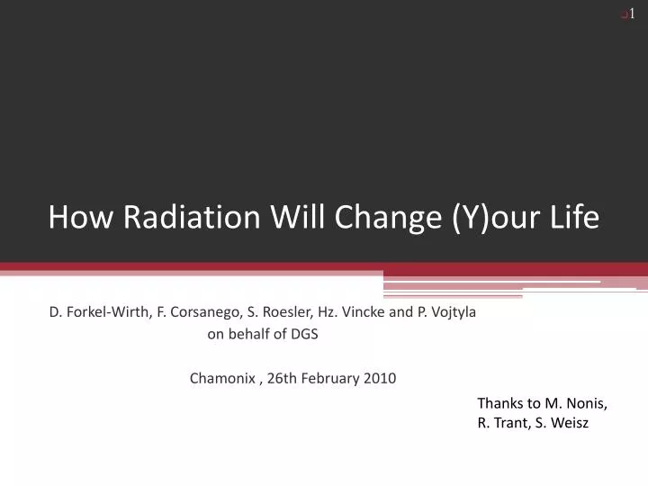 how radiation will change y our life