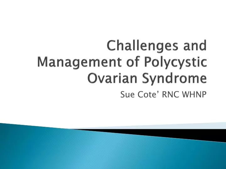 challenges and management of polycystic ovarian syndrome