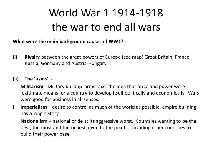 world war 1 1914 1918 the war to end all wars