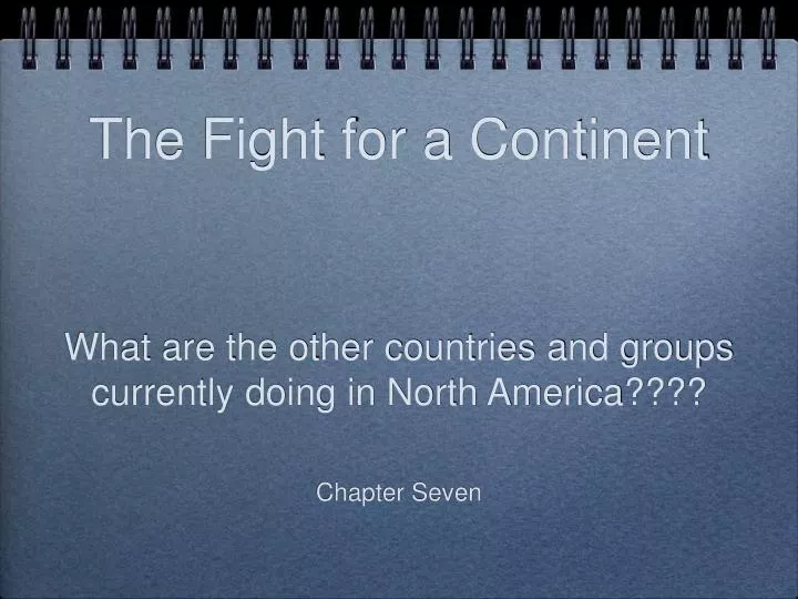 the fight for a continent