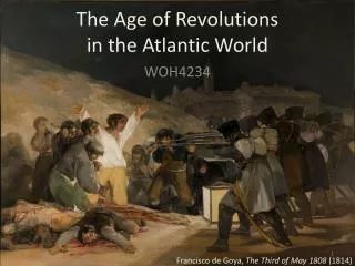 The Age of Revolutions in the Atlantic World