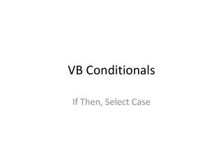 VB Conditionals