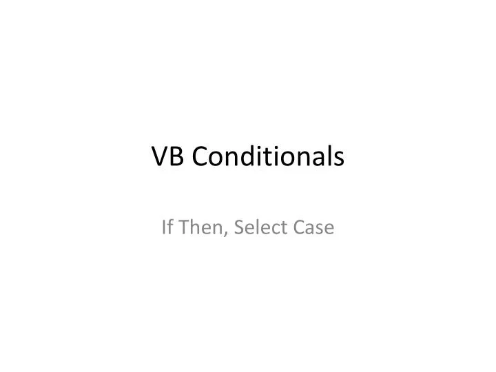 vb conditionals