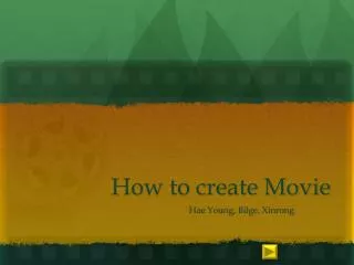 How to create Movie