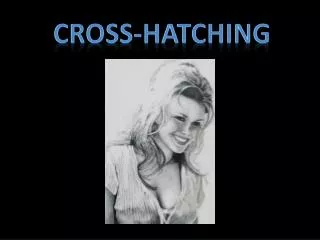 Cross-hatching