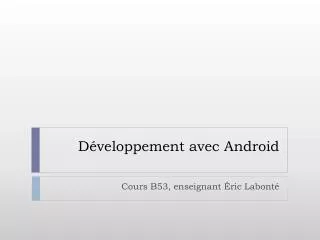 d veloppement avec android
