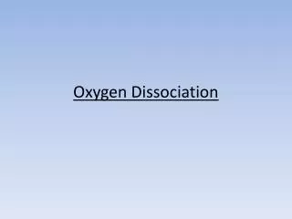 Oxygen Dissociation