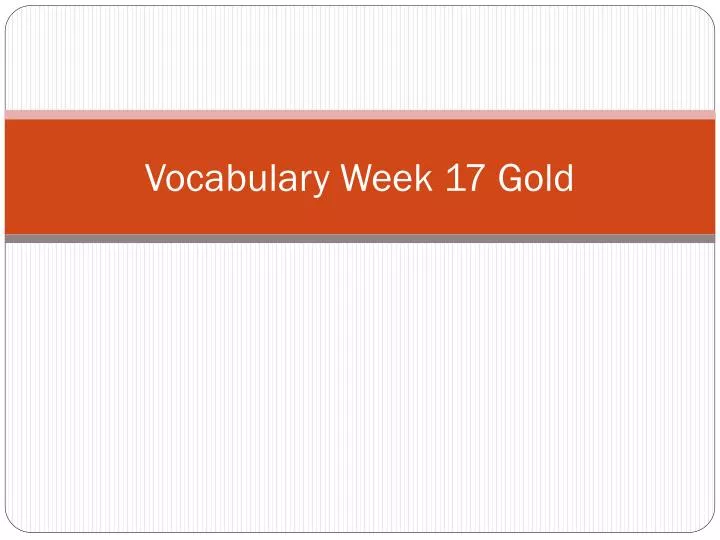 vocabulary week 17 gold
