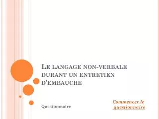 le langage non verbale durant un entretien d embauche