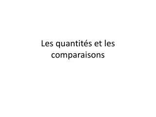 les quantit s et les comparaisons