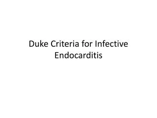 Duke Criteria for Infective Endocarditis