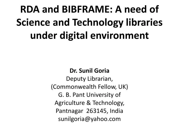 rda and bibframe a need of science and technology libraries under digital environment