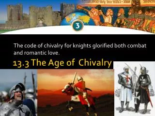 13.3 The Age of Chivalry