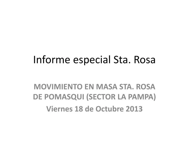 informe especial sta rosa