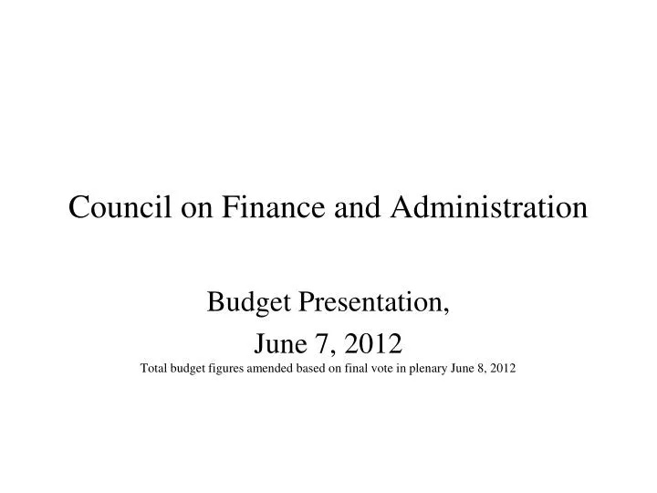 council on finance and administration