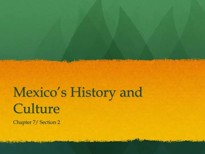 mexico s history and culture