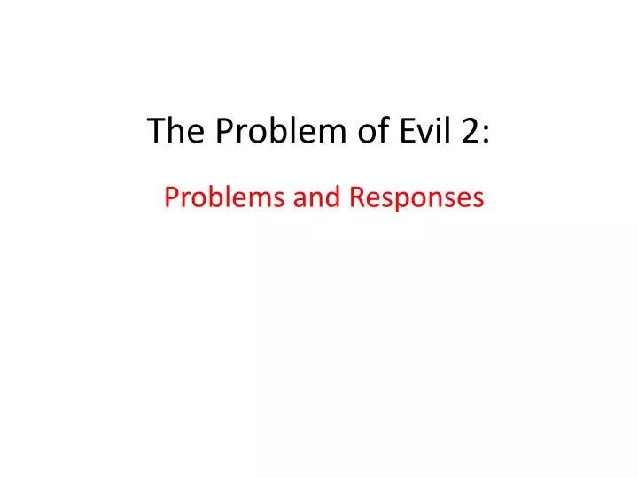 the problem of evil 2