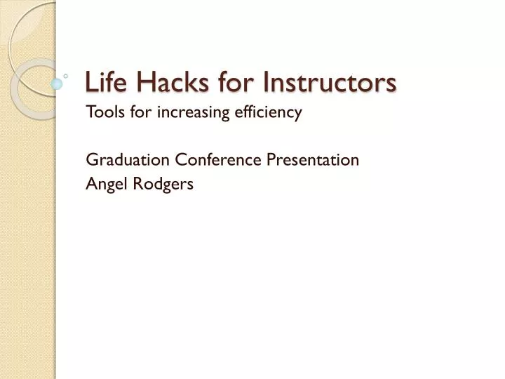 life hacks for instructors