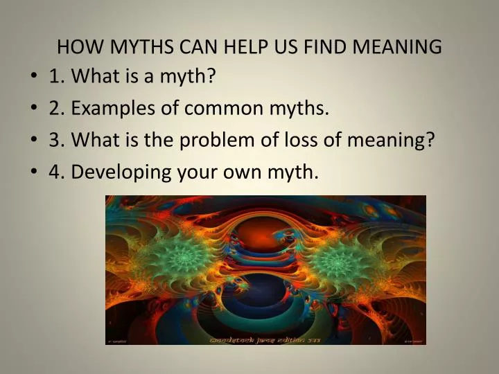 how myths can help us find meaning