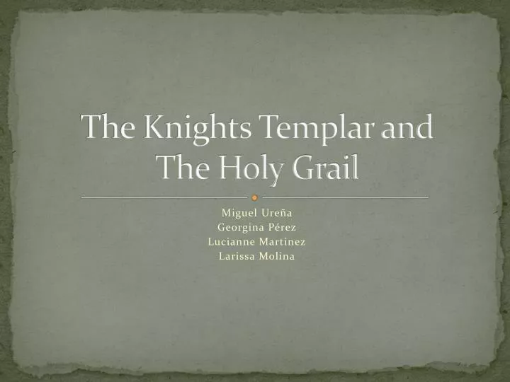 the knights templar and the holy grail