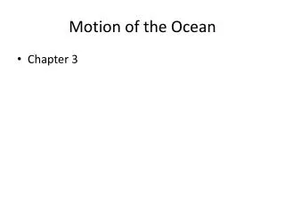 Motion of the Ocean