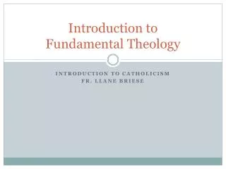 Introduction to Fundamental Theology