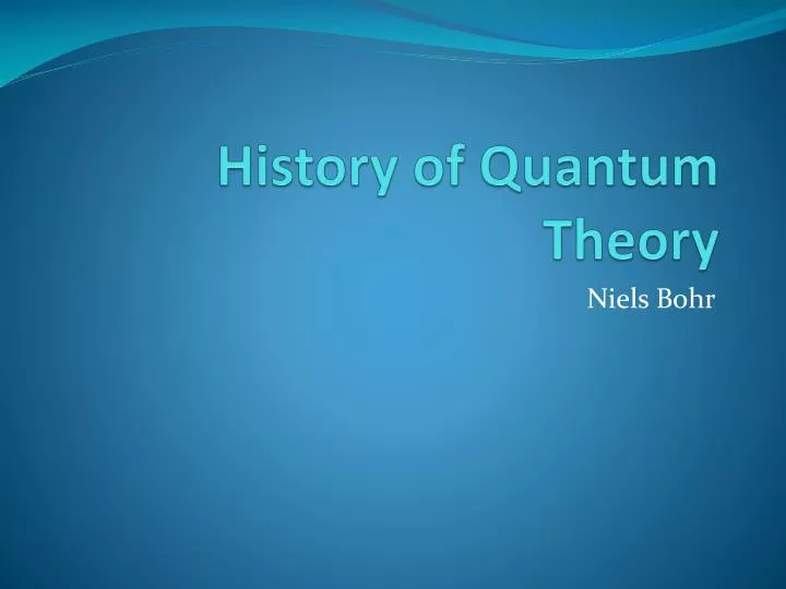 history of quantum theory