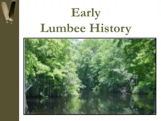 Early Lumbee History