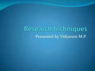 research techniques