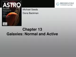 Chapter 13 Galaxies: Normal and Active