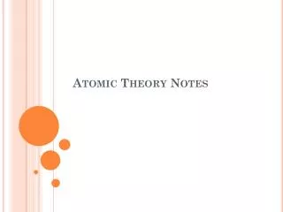 Atomic Theory Notes