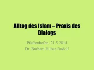 alltag des islam praxis des dialogs