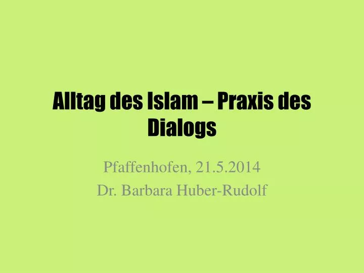 alltag des islam praxis des dialogs