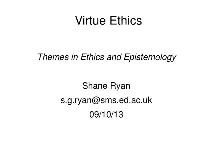 virtue ethics