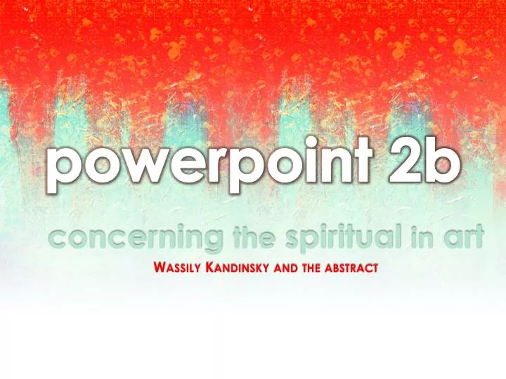 powerpoint 2b