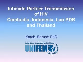 Intimate Partner Transmission of HIV Cambodia, Indonesia, Lao PDR and Thailand
