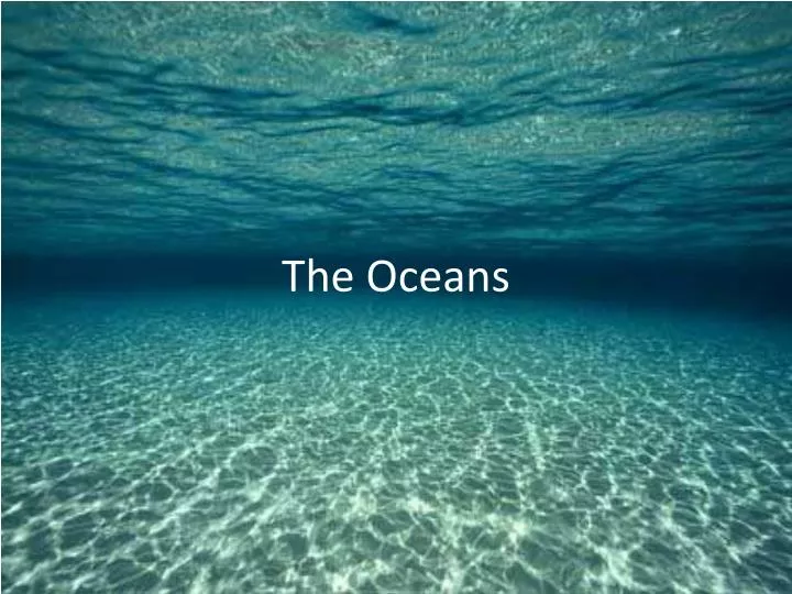 the oceans