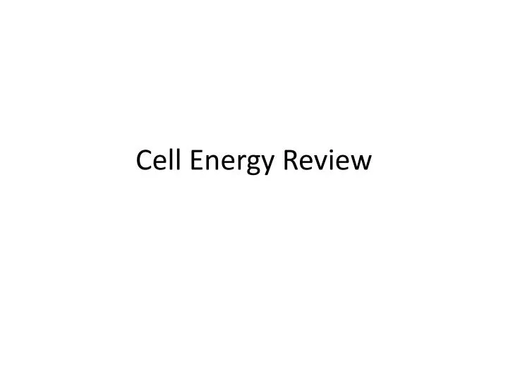 cell energy review