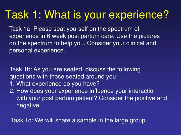 task 1 what is your experience