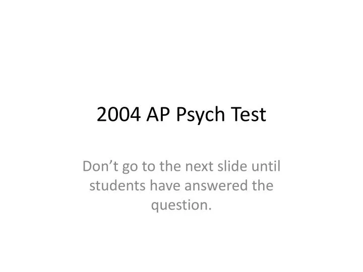 2004 ap psych test