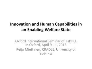 Innovation and Human Capabilities in an E nabling W elfare S tate