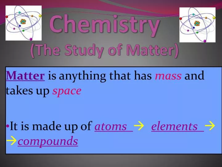 chemistry the study of matter
