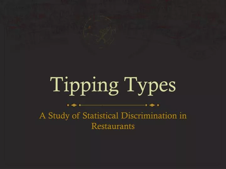 tipping types