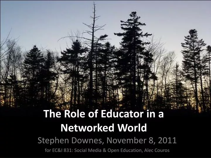 the role of educator in a networked world