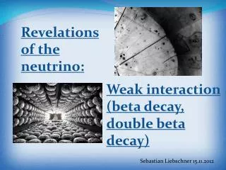 Revelations of the neutrino :